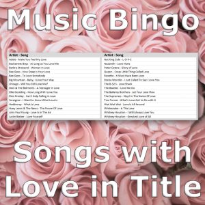 Introducing “Songs with Love in title Music Bingo” – the ultimate game for music lovers who believe in the power of love and all the different ways it can be expressed in music.