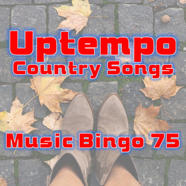Uptempo Country Songs Music Bingo 75