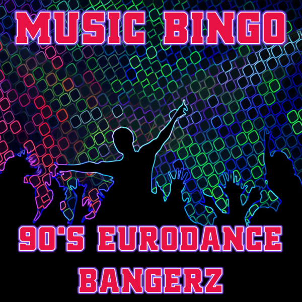 90s Eurodance Bangerz Music Bingo