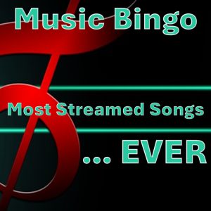 Most streamed songs ever music bingo pack
