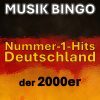 Nummer-1-Hits Deutschland der 2000er - Musik Bingo